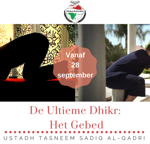 Fiqhcursus || De ultieme dhikr: het gebed || 28 september in R’dam