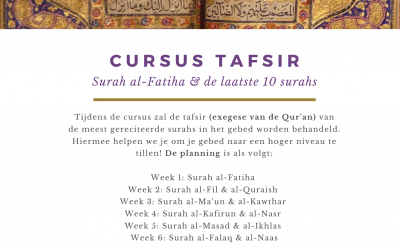 Cursus Tafsir: Suraf al-Fatiha & de laatste 10 Surah’s van de Qur’an